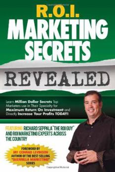 Hardcover R.O.I Marketing Secrets Revealed Book