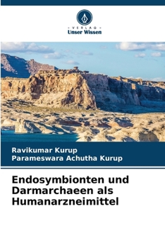 Paperback Endosymbionten und Darmarchaeen als Humanarzneimittel [German] Book