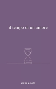 Paperback Il tempo di un amore [Italian] Book