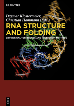 Hardcover RNA Structure and Folding: Biophysical Techniques and Prediction Methods Book