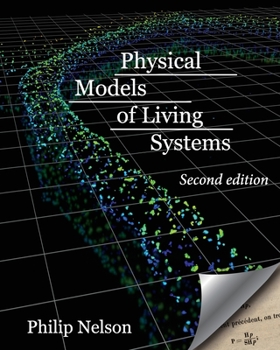 Paperback Physical Models of Living Systems: Probability, Simulation, Dynamics Book