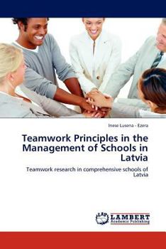Paperback Teamwork Principles in the Management of Schools in Latvia Book