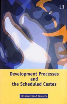 Hardcover Development Processes and the Scheduled Castes Book
