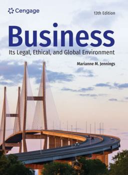 Business: Its Legal, Ethical, and Global Environment