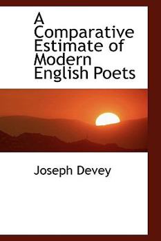 Hardcover A Comparative Estimate of Modern English Poets Book