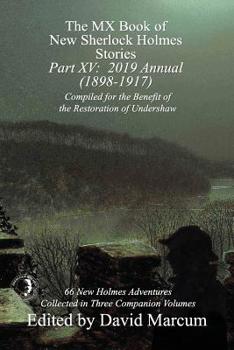 Paperback The MX Book of New Sherlock Holmes Stories - Part XV: 2019 Annual (1898-1917) Book