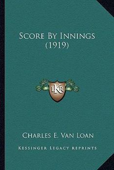 Paperback Score By Innings (1919) Book