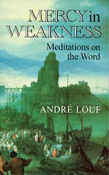 Paperback Mercy in Weakness: Meditations on the Wordvolume 174 Book