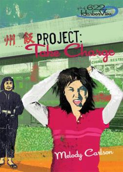 Project: Take Charge - Book #4 of the Girls of 622 Harbor View