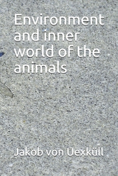 Paperback Environment and inner world of the animals Book