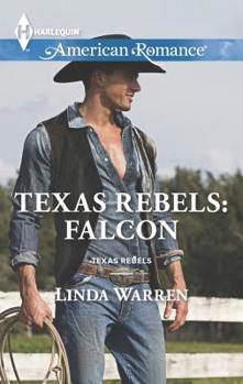 Mass Market Paperback Texas Rebels: Falcon Book