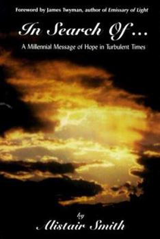 Paperback In Search Of...: A Millennial Message of Hope in Turbalent Times Book