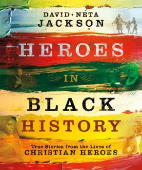 Paperback Heroes in Black History: True Stories from the Lives of Christian Heroes Book