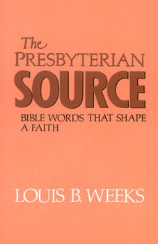 Paperback The Presbyterian Source Book