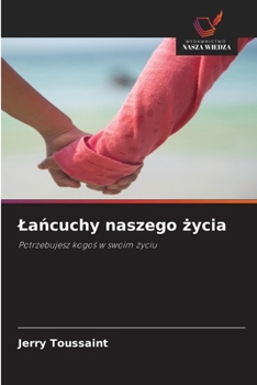 Paperback Lańcuchy naszego życia [Polish] Book