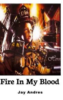 Paperback Fire In My Blood Book