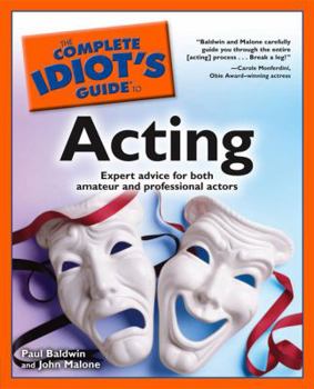 Paperback The Complete Idiot's Guide to Acting Book