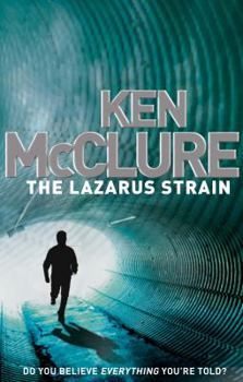 The Lazarus Strain - Book #6 of the Dr Steven Dunbar