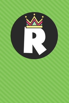 R : Personalized R letter notebook ! Unique customized Gift for whose names begin with R, beautiful journal for Men / Women -  with 120 Page , ... ( R notebook): The best gift for R letter