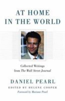 Hardcover At Home in the World: Collected Writings from the Wall Street Journal Book