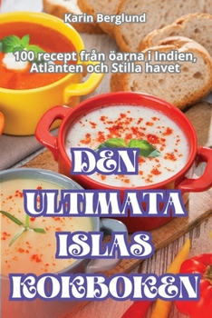 Paperback Den Ultimata Islas Kokboken [Swedish] Book