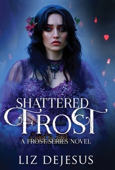 Hardcover Shattered Frost Book