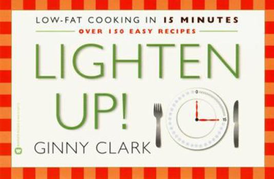 Paperback Lighten Up!: Low-Fat Cooking in 15 Minutes Book