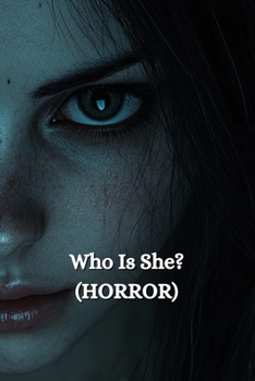 Paperback Who Is She? (HORROR) Book
