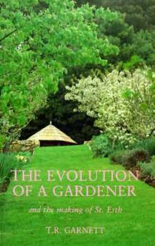 Hardcover Evolution of a Gardener Book