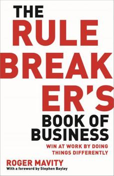 Paperback The Rule Breaker's Book of Business Book