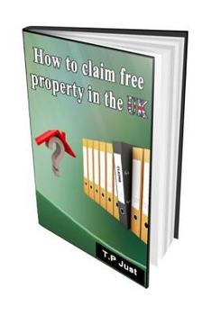 Paperback How to Claim Free Property in the UK Book