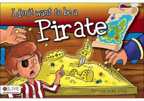 Paperback I Don't Want to Be a Pirate Book