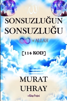 Paperback Sonsuzlugun Sonsuzlugu: "114 Kod" [Turkish] Book