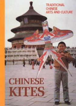 Paperback Chinese Kites (Traditional Chinese Arts and Culture) Book
