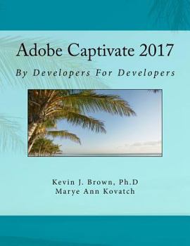 Paperback Adobe Captivate 2017 By Developers For Developers Book