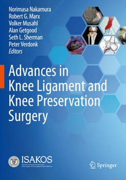 Paperback Advances in Knee Ligament and Knee Preservation Surgery Book