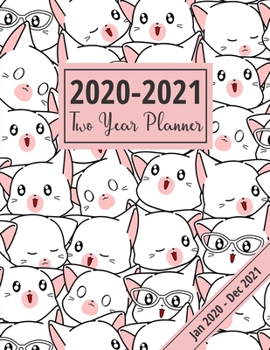 2020-2021 Two Year Planner: Cute Cat Design: 24 Month Schedule Organizer & Planner For Optimal Productivity With Spacious 2-Page Monthly Calendar Spreads, 2020-2021 A4 Diary