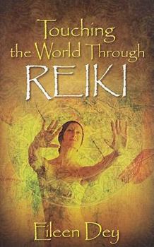 Paperback Touching the World Through Reiki Book