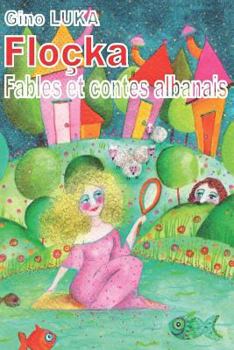 Paperback Floçka: Fables et contes albanais [French] Book