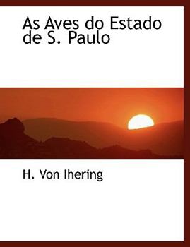 Paperback As Aves Do Estado de S. Paulo [Large Print] Book
