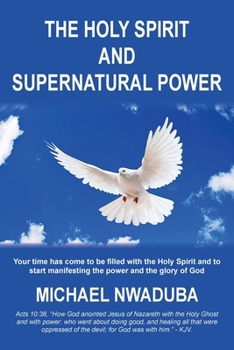 Paperback The Holy Spirit and Supernatural Power Book