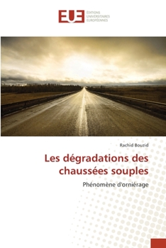 Paperback Les dégradations des chaussées souples [French] Book