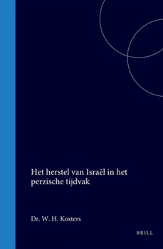 Hardcover Het Herstel Van Israël in Het Perzische Tijdvak [Dutch] Book
