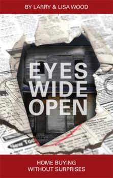 Perfect Paperback Eyes Wide Open - Home Buying Without Surprises Book