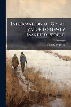 Paperback Information of Great Value to Newly Married People; Book