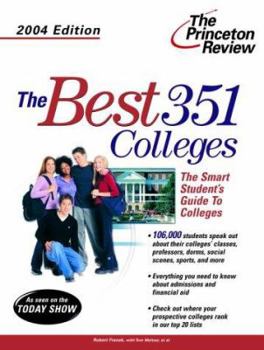 Paperback The Best 351 Colleges, 2004 Edition Book