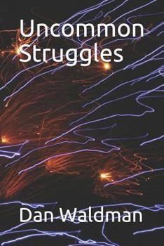 Paperback Uncommon Struggles Book