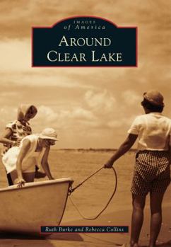 Paperback Around Clear Lake Book