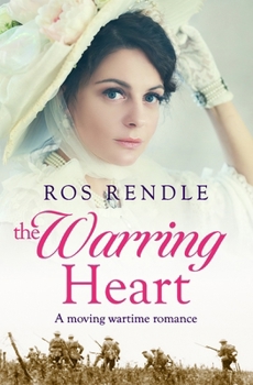Paperback The Warring Heart: A moving wartime romance Book