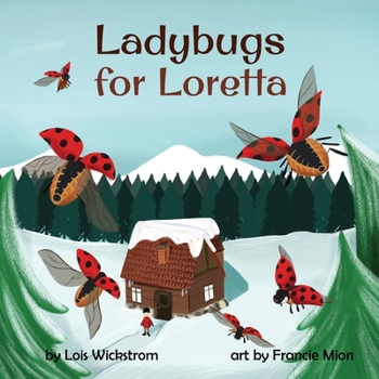 Paperback Ladybugs for Loretta [Large Print] Book